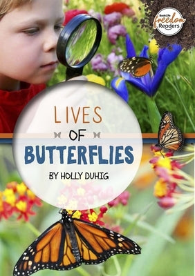Lives of Butterflies by Duhig, Holly
