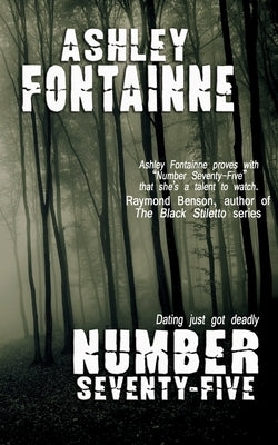Number Seventy-Five by Fontainne, Ashley
