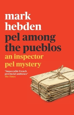 Pel Among the Pueblos by Hebden, Mark