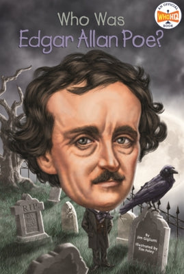 Who Was Edgar Allan Poe? by Gigliotti, Jim