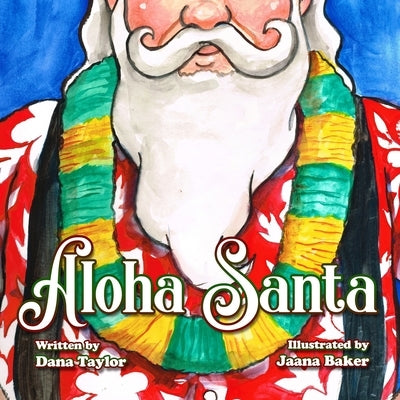 Aloha Santa by Baker, Jaana