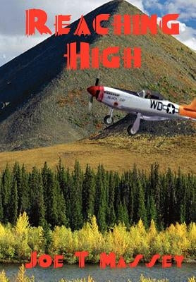 Reaching High by Massey, Joe T.