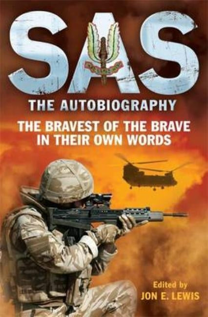 SAS: The Autobiography by Lewis, Jon E.