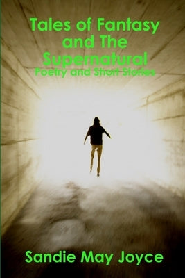 Tales of Fantasy and The Supernatural by Joyce, Sandie May