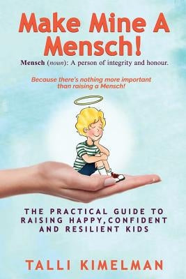 Make Mine A Mensch! by Kimelman, Talli