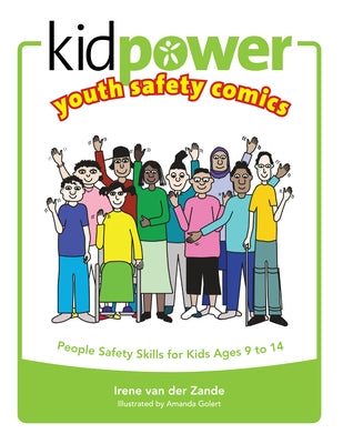 Kidpower Youth Safety Comics by Van Der Zande, Irene