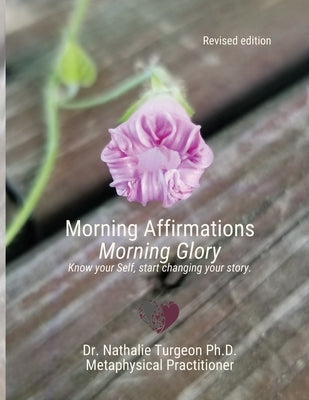 Morning Affirmations Morning Glory by Turgeon, Nathalie
