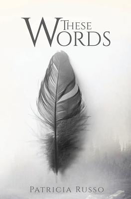 These Words by Russo, Patricia
