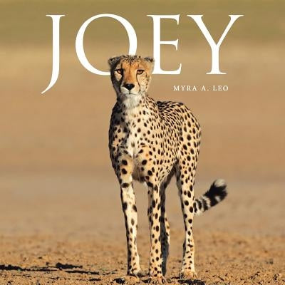 Joey by Leo, Myra A.