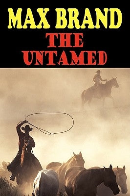 The Untamed by Brand, Max