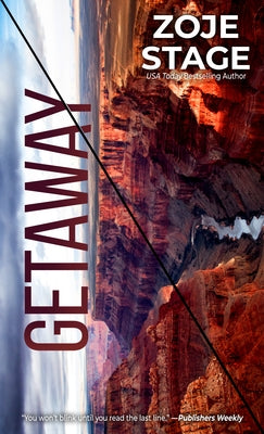Getaway by Stage, Zoje