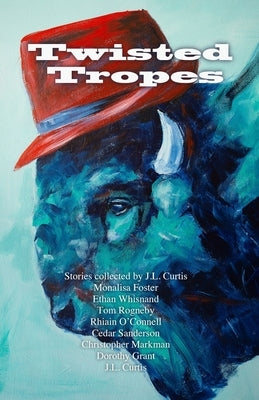 Twisted Tropes by Foster, Monalisa