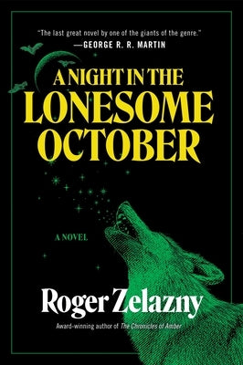 A Night in the Lonesome October by Zelazny, Roger