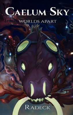 Caelum Sky Worlds Apart by Radeck, Andrea