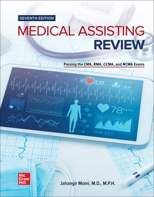 Medical Assisting Review: Passing the Cma, Rma, and Ccma Exams by Moini, Jahangir