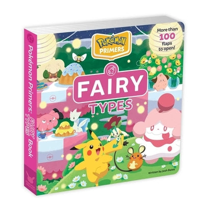 Pokémon Primers: Fairy Types Book by Bates, Josh