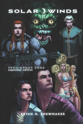 Providence Ends: Expanded Edition by Shewmaker, Bryan G.