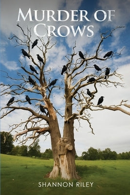 Murder of Crows by Riley, Shannon