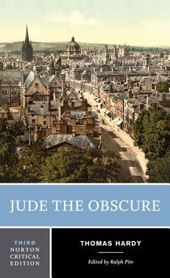 Jude the Obscure: A Norton Critical Edition by Hardy, Thomas