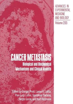 Cancer Metastasis: Biological and Biochemical Mechanisms and Clinical Aspects by Prodi, G.