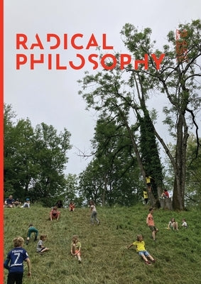 Radical Philosophy 2.15/Autumn 2023 by Radical Philosophy Collective