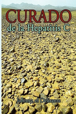 Curado de la Hepatitis C by Johnny, El Delirante