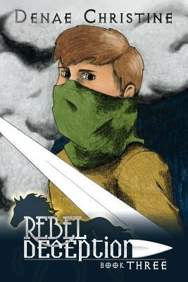 Rebel Deception by Mariah, Tatiana