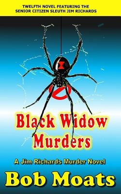 Black Widow Murders by Moats, Bob