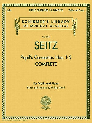 Pupil's Concertos, Complete: Schirmer Library of Classics Volume 2054 Violin and Piano by Ed Mittell