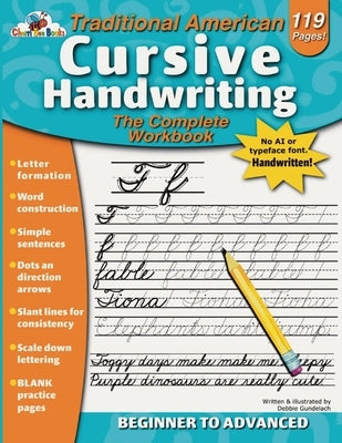 Traditional American Cursive Handwriting: The Complete Workbook by Gundelach, Debra