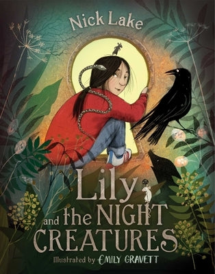 Lily and the Night Creatures by Lake, Nick