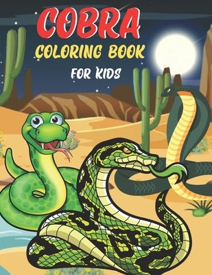 Cobra Coloring Book For Kids: Cobra Coloring Book for Kids . 35 Cobra design All Kids by Ysp, Coloring