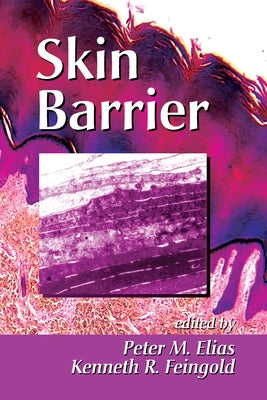 Skin Barrier by Elias, Peter M.