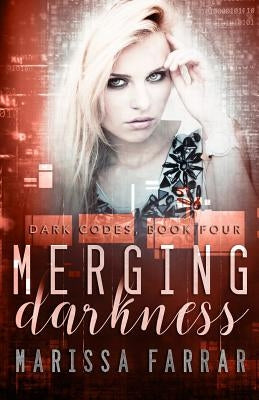 Merging Darkness: A Reverse Harem Romance by Farrar, Marissa