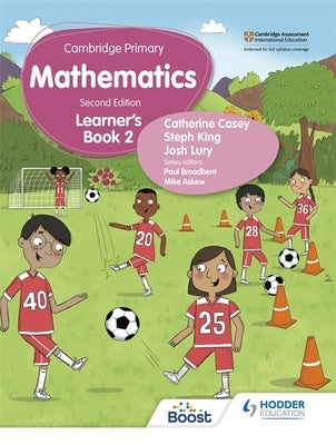 Cambridge Primary Mathematics Learner's Book 2 Second Edition: Hodder Education Group by Casey, Catherine