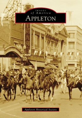 Appleton by Appleton Historical Society
