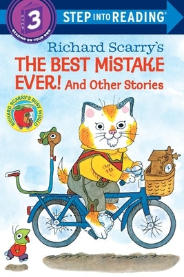 The Best Mistake Ever!: And Other Stories by Scarry, Richard