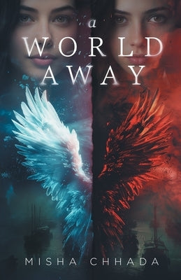 A World Away by Chhada, Misha