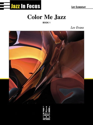Color Me Jazz, Book 1 by Evans, Lee