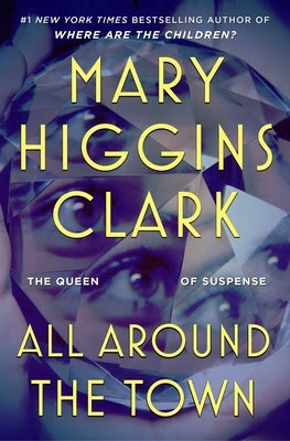 All Around the Town by Clark, Mary Higgins