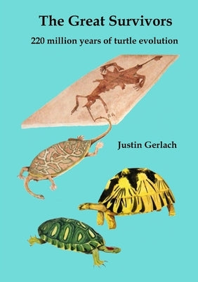 The Great Survivors by Gerlach, Justin