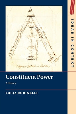 Constituent Power by Rubinelli, Lucia