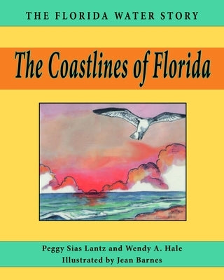 The Coastlines of Florida by Lantz, Peggy Sias