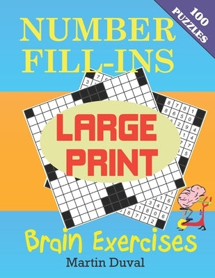 Number Fill-Ins Brain Exercises by Duval, Martin