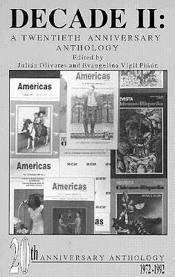 Decade II: A Twentieth Anniversary Anthology by Olivares, Julian