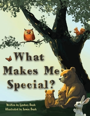 What Makes Me Special? by Bush, Jamin