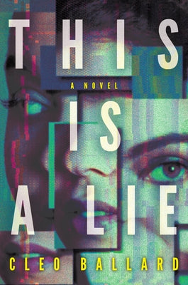 This Is a Lie by Ballard, Cleo