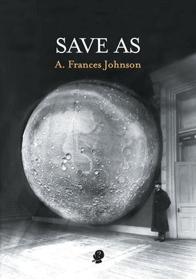 Save As by Johnson, A. Frances