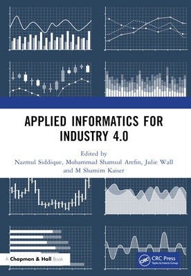 Applied Informatics for Industry 4.0 by Siddique, Nazmul