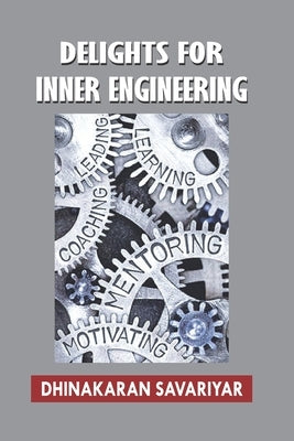 Delights for Inner Engineering by Savariyar, Dhinakaran